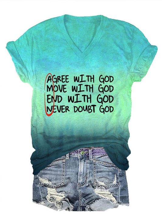 AMEN Agree With God Move With God End With God Never Doubt God T-Shirt